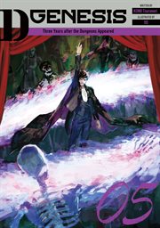 D-Genesis : Three Years after the Dungeons Appeared Volume 5 cover image