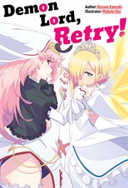 Demon lord, retry?, volume 1 cover image