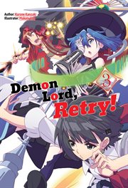 Demon lord, retry?, volume 3 cover image