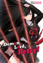 Demon lord, retry?, volume 7 cover image