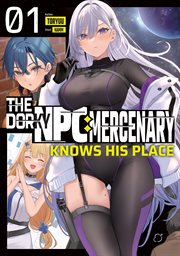 The Dorky Npc Mercenary Knows His Place : Dorky Npc Mercenary Knows His Place cover image