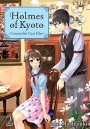 Holmes of Kyoto : Volume 2. Holmes of Kyoto cover image