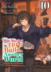 Min-Maxing My TRPG Build in Another World: Volume 10 cover image