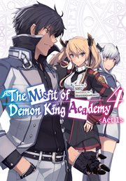 The Misfit of Demon King Academy : Volume 4 Act 1. Light Novel cover image