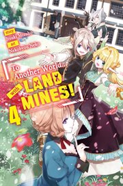 To Another World... With Land Mines! Volume 4 cover image