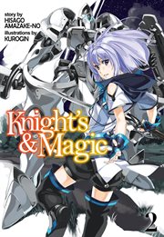 Knight's & Magic : Volume 2. Light Novel cover image