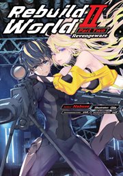 Rebuild World : Volume 2 Part 2 cover image