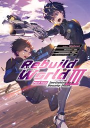 Rebuild World : Volume 3 Part 2 cover image