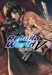 Rebuild World : Volume 5 cover image