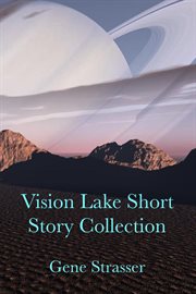 Vision lake short story collection cover image
