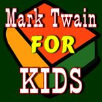 Mark twain for kids cover image