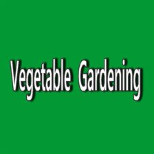 Cover image for Vegetable Gardening