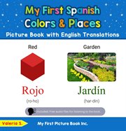 My First Spanish Colors & Places Picture Book With English Translations cover image