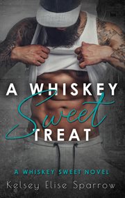 A whiskey sweet treat cover image
