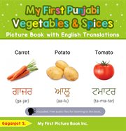 My first punjabi vegetables & spices picture book with english translations cover image
