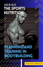 Planning and Training in Bodybuilding cover image