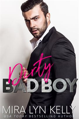 Cover image for Dirty Bad Boy