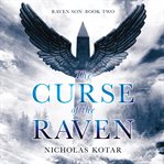 The curse of the raven : Raven Son. Book 2 cover image