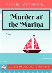 Murder at the marina cover image