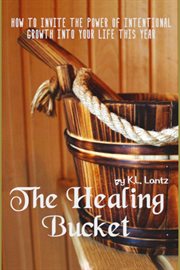 The healing bucket cover image