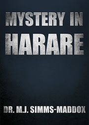 Mystery in harare. Priscilla's Journey into Southern Africa cover image
