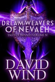 Dream weavers of nevaeh cover image