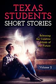 Short stories by texas students cover image