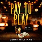 Pay to play cover image