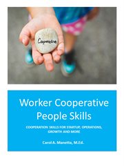 Worker cooperative people skills. Cooperation Skills for Startup, Operations, Growth and More cover image