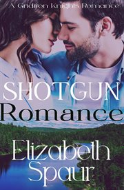Shotgun Romance : Gridiron Knights cover image