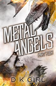 Metal angels - part four cover image