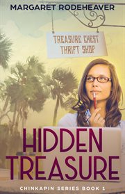 Hidden treasure : Chinkapin Series Book 1 cover image