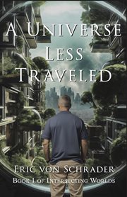 A universe less traveled cover image