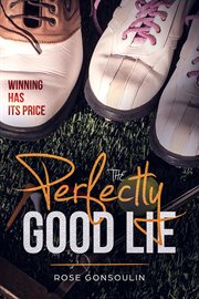 The perfectly good lie cover image