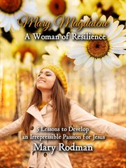Mary magdalene a woman of resilience cover image