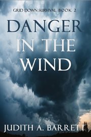 Danger in the wind cover image