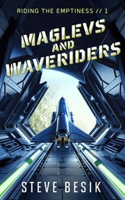 Maglevs and Waveriders cover image