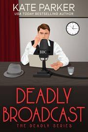 Deadly broadcast cover image