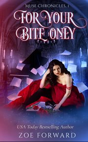 For Your Bite Only cover image