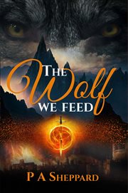 The wolf we feed cover image