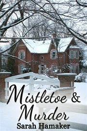 Mistletoe & Murder cover image