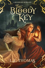 The Bloody Key: A Bluebeard Retelling cover image