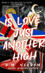 Is Love Just Another High cover image