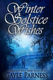 Winter Solstice Wishes : Rogues Shifter cover image