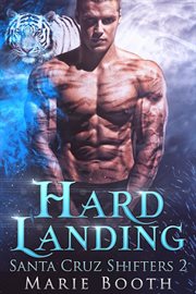 Hard Landing : Santa Cruz Shifters cover image