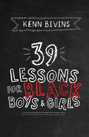 39 lessons for black boys & girls. 39 lessons cover image