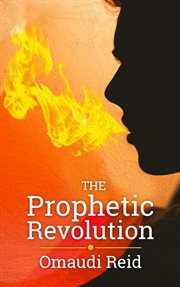 The prophetic revolution cover image
