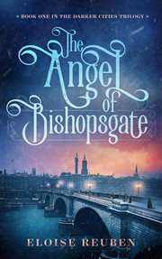 The angel of bishopsgate cover image