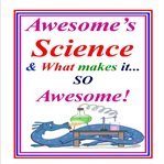 Awesome science & what makes science so awesome! cover image