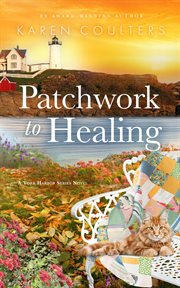 Patchwork to Healing : York Harbor cover image